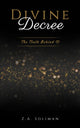 Book cover of: Divine Decree. By: Z. A. Soliman