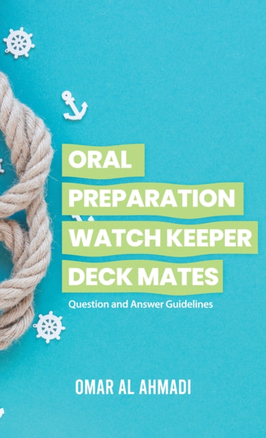 Book cover of: Oral Preparation Watch Keeper Deck Mates. By: Omar Al Ahmadi