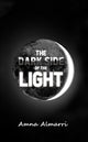 Book cover of: DARK SIDE OF THE LIGHT