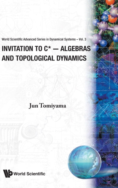 Book cover of: Invitation To C*-algebras And Topological Dynamics