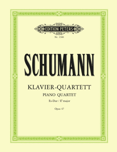 Book cover of: Piano Quartet in E flat Op.47