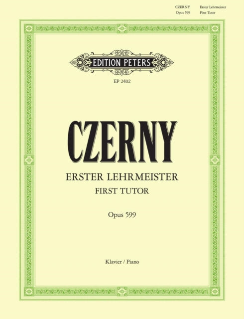 Book cover of: First Tutor Op. 599 for Piano