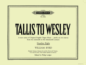Tallis to Wesley: 8 Organ Pieces