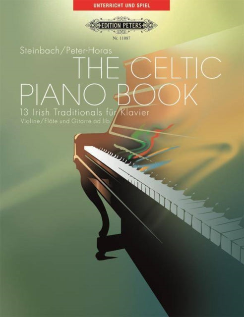 Book cover of: Celtic Piano Book: 13 Irish Songs