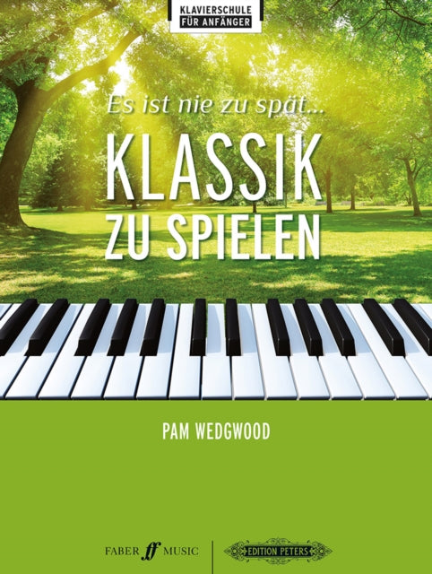 Book cover of: Es ist nie zu spat... Klassik zu spielen