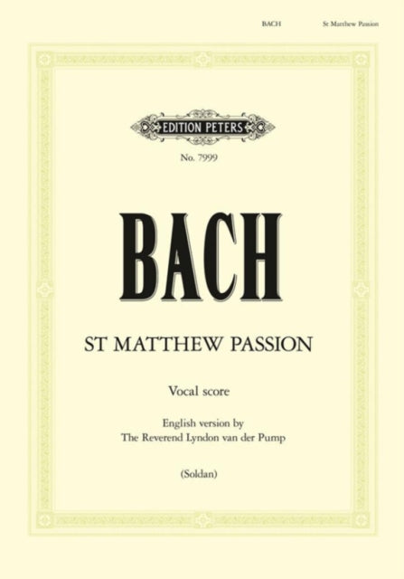 St. Matthew Passion BWV 244 (Vocal Score English Version)