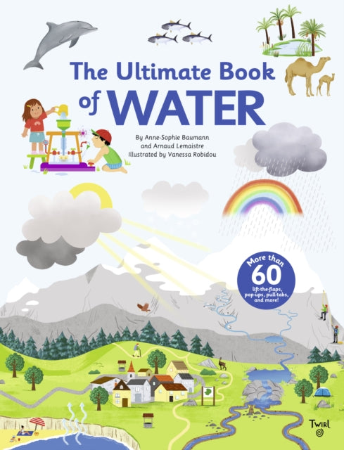 Book cover of: Ultimate Book of Water. By: Anne-Sophie Baumann