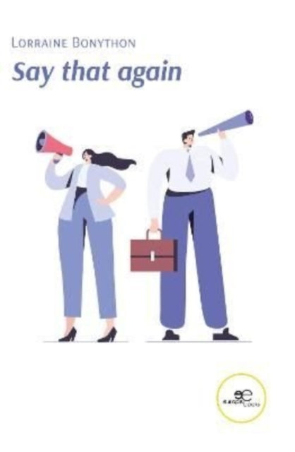 Book cover of: SAY THAT AGAIN