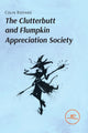 Book cover of: CLUTTERBUTT AND FLUMPKIN APPRECIATION SOCIETY