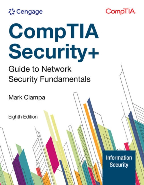 Book cover of: CompTIA Security+ Guide to Network Security Fundamentals. By: Mark Ciampa