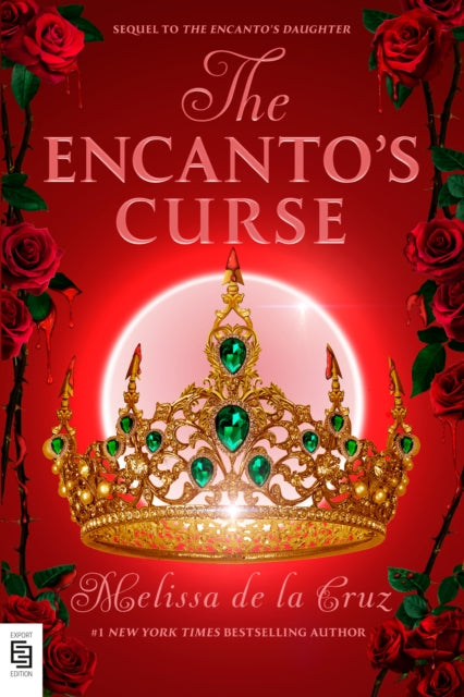 Book cover of: Encanto's Curse (The Encanto's Daughter, 2). By: de la Cruz Melissa