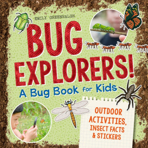 Bug Explorers! A Bug Book for Kids