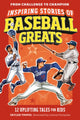 Inspiring Stories of Baseball Greats