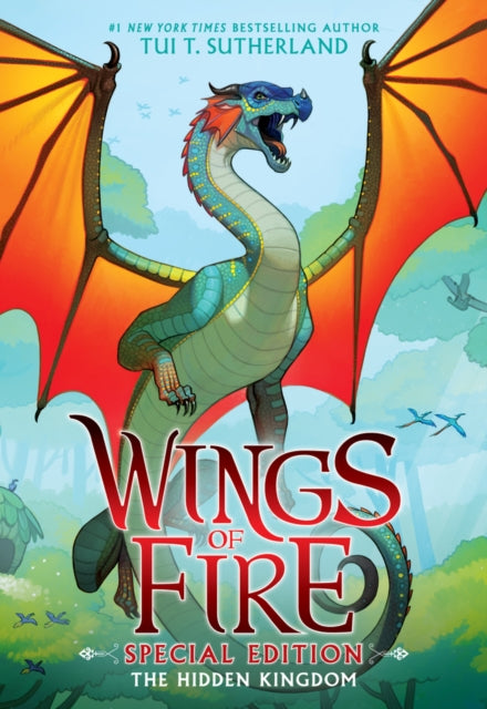 Book cover of: Wings of Fire: The Hidden Kingdom (Special Edition). By: Tui T. Sutherland