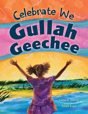 Celebrate We Gullah Geechee