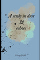 Book cover of: study in dust and echoes
