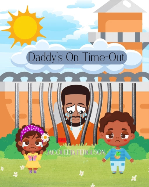 Book cover of: Daddy's On Time Out