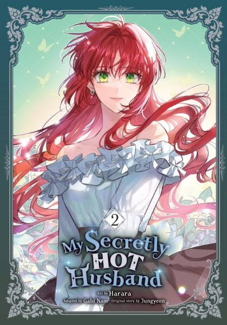 Book cover of: My Secretly Hot Husband, Vol. 2