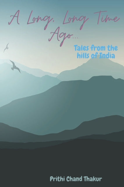 Book cover of: Long, Long Time Ago...