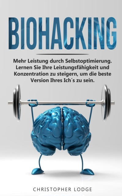 Book cover of: Biohacking