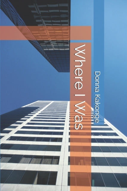 Book cover of: Where I Was