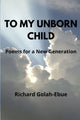 Book cover of: To My Unborn Child