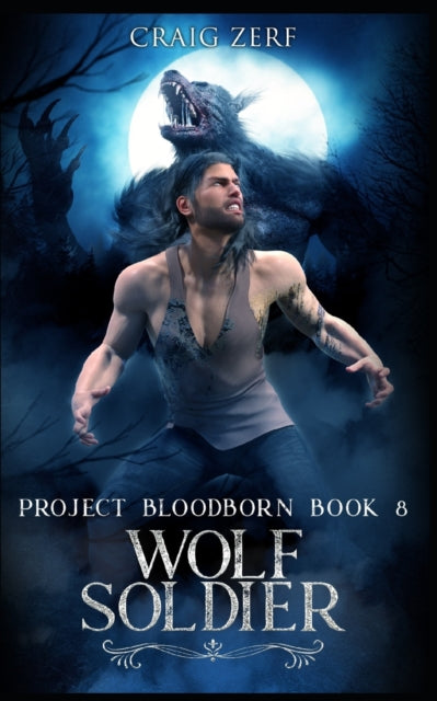 Book cover of: Project Bloodborn - Book 8. By: Craig zerf