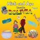 Book cover of: Nick and Aya Travel to Bolivia. By: Khadizhat Witt