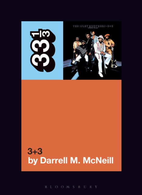 Book cover of: Isley Brothers' 3+3. By: Darrell M. McNeill