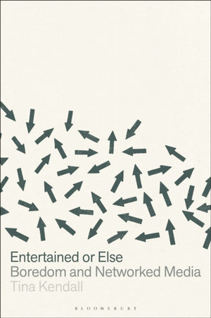 Entertained or Else