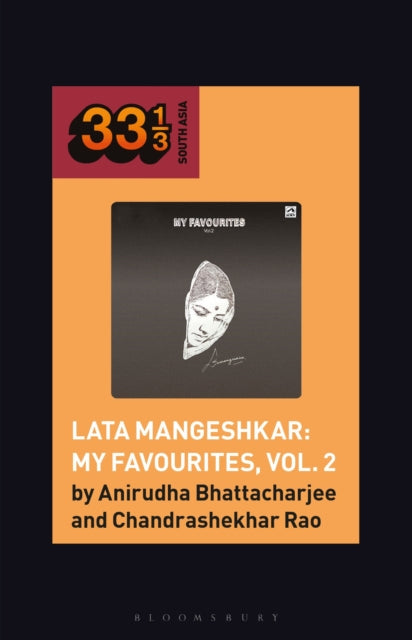 Book cover of: Lata Mangeshkar: My Favourites, Vol. 2. By: Anirudha Bhattacharjee