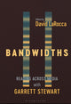 Book cover of: Bandwidths. By: David LaRocca