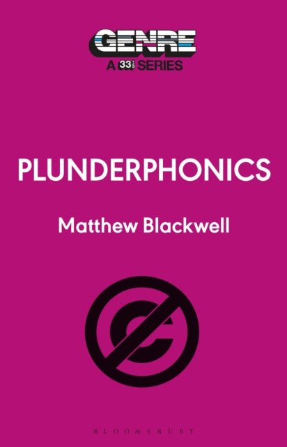 Plunderphonics 9798765119488 Matthew Blackwell