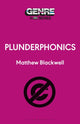 Plunderphonics 9798765119488 Matthew Blackwell