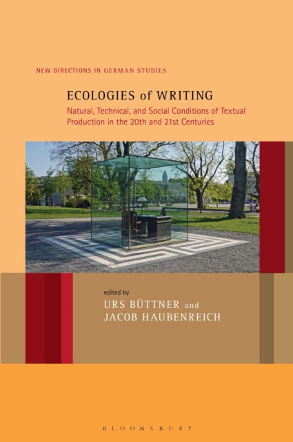Book cover of: Ecologies of Writing. By: Urs Büttner