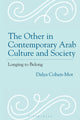 Book cover of: Other in Contemporary Arab Culture and Society
