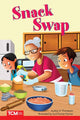 Book cover of: Snack Swap. By: Audrey D. Thompson