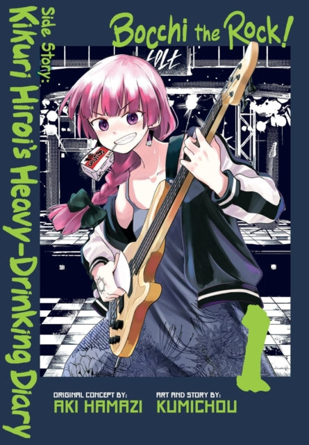 Book cover of: Bocchi the Rock! Side Story: Kikuri Hiroi’s Heavy-Drinking Diary, Vol. 1