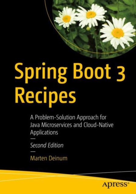 Book cover of: Spring Boot 3 Recipes. By: Marten Deinum