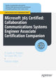 Book cover of: Microsoft 365 Certified: Collaboration Communications Systems Engineer Associate Certification Companion. By: Fabrizio Volpe