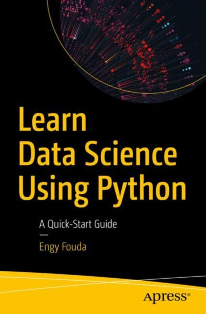 Book cover of: Learn Data Science Using Python. By: Engy Fouda