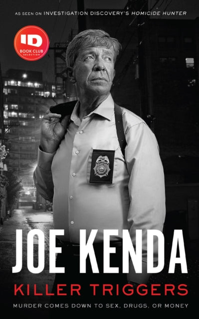 Book cover of: Killer Triggers. By: Joe Kenda