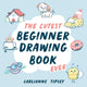 Cutest Beginner Drawing Book Ever