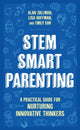 Book cover of: STEM SMART Parenting. By: Alan Zollman
