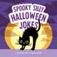 Spooky Silly Halloween Jokes 9798886082951 Chris Cate