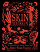 Book cover of: Skin You're In. By: Ashley Robin Franklin