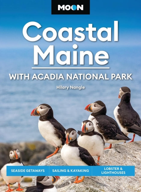 Book cover of: Moon Coastal Maine: With Acadia National Park (9th Edition, Revised)
