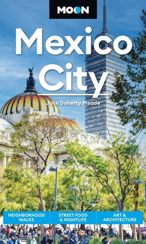 Moon Mexico City (Ninth Edition)