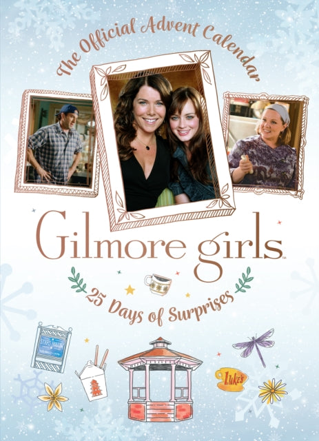 Book cover of: Gilmore Girls: The Official Advent Calendar