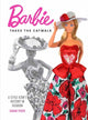Book cover of: Barbie Takes the Catwalk A Style Icon's History in Fashion. By: Karan Feder